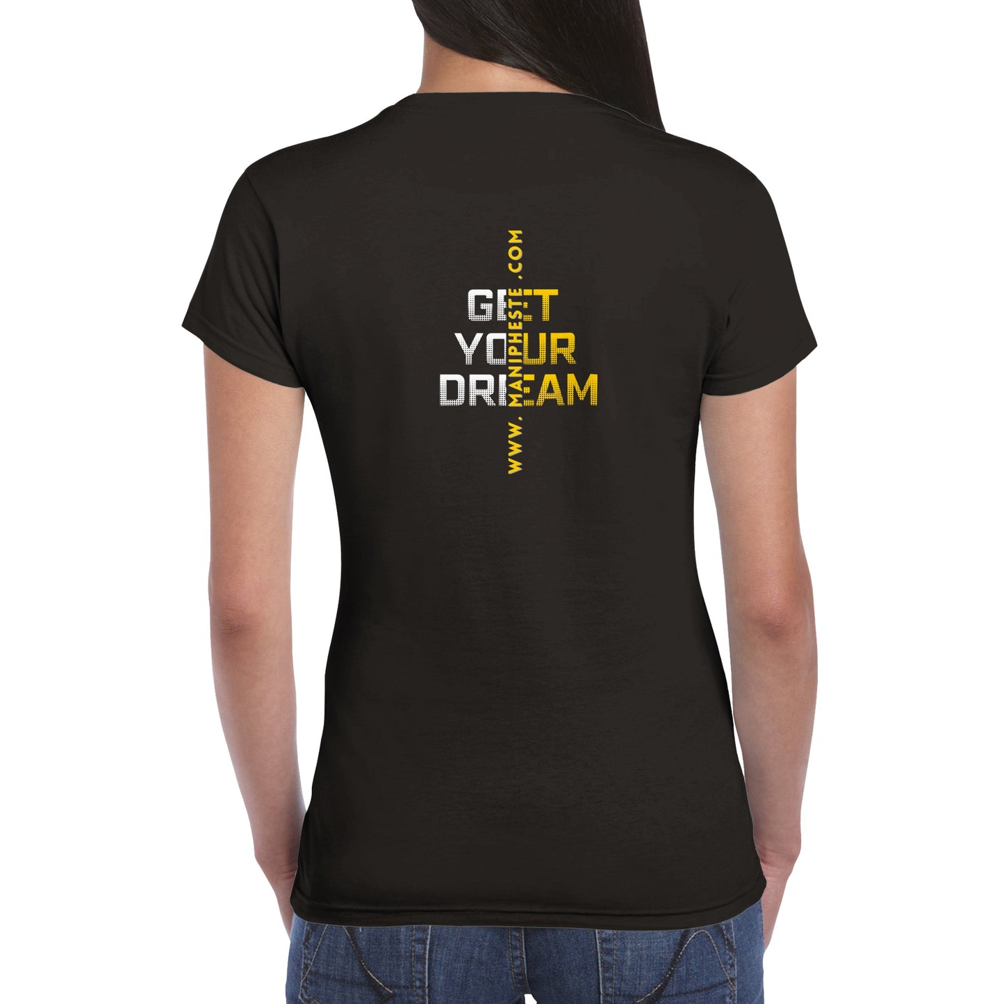 Get Your Dream - Manipheste T-Shirt (Womens)