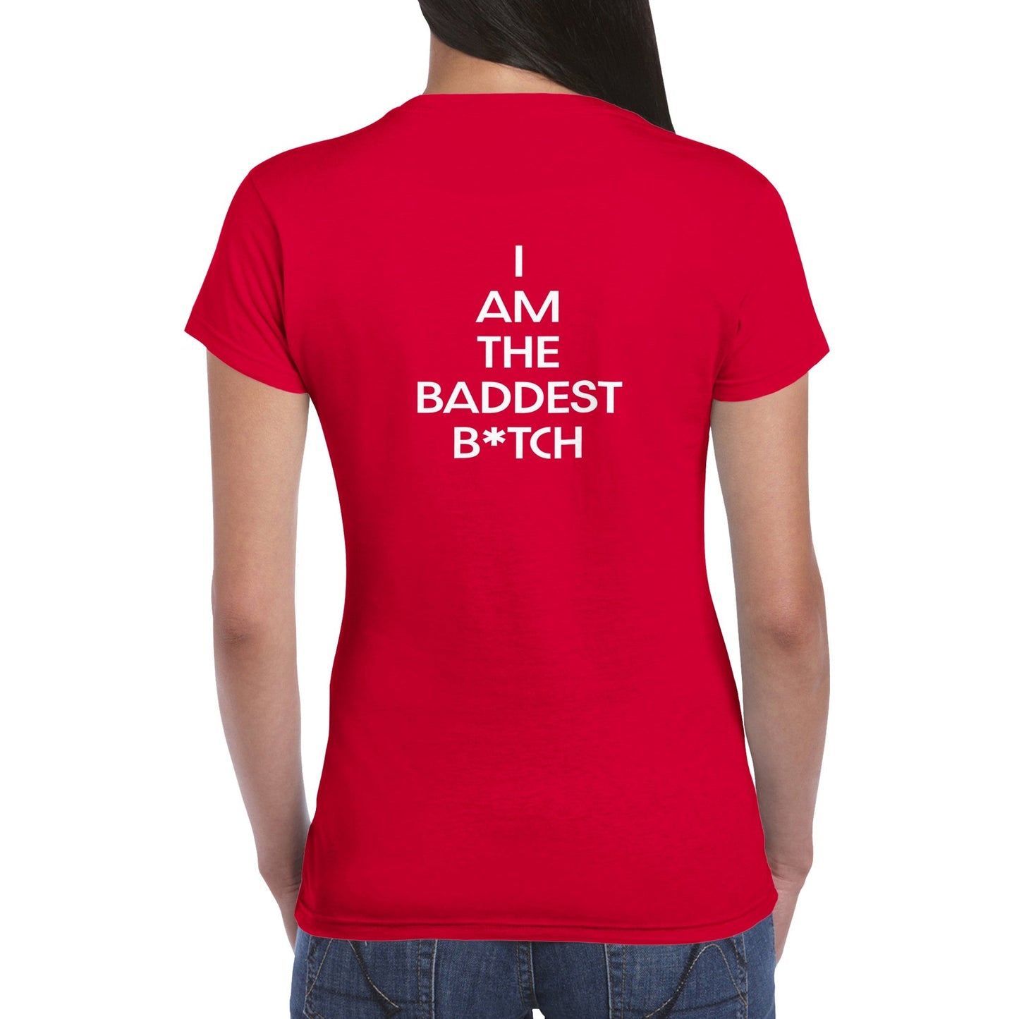 I Am The Baddest B*tch - Manipheste T-Shirt - Manipheste