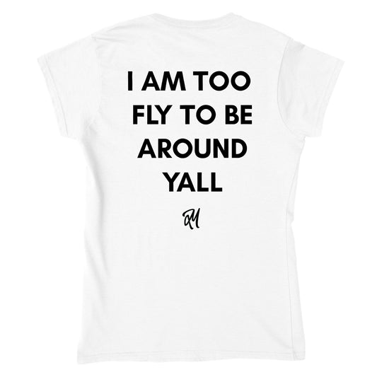 Too Fly - Manipheste T-Shirt (Womens)